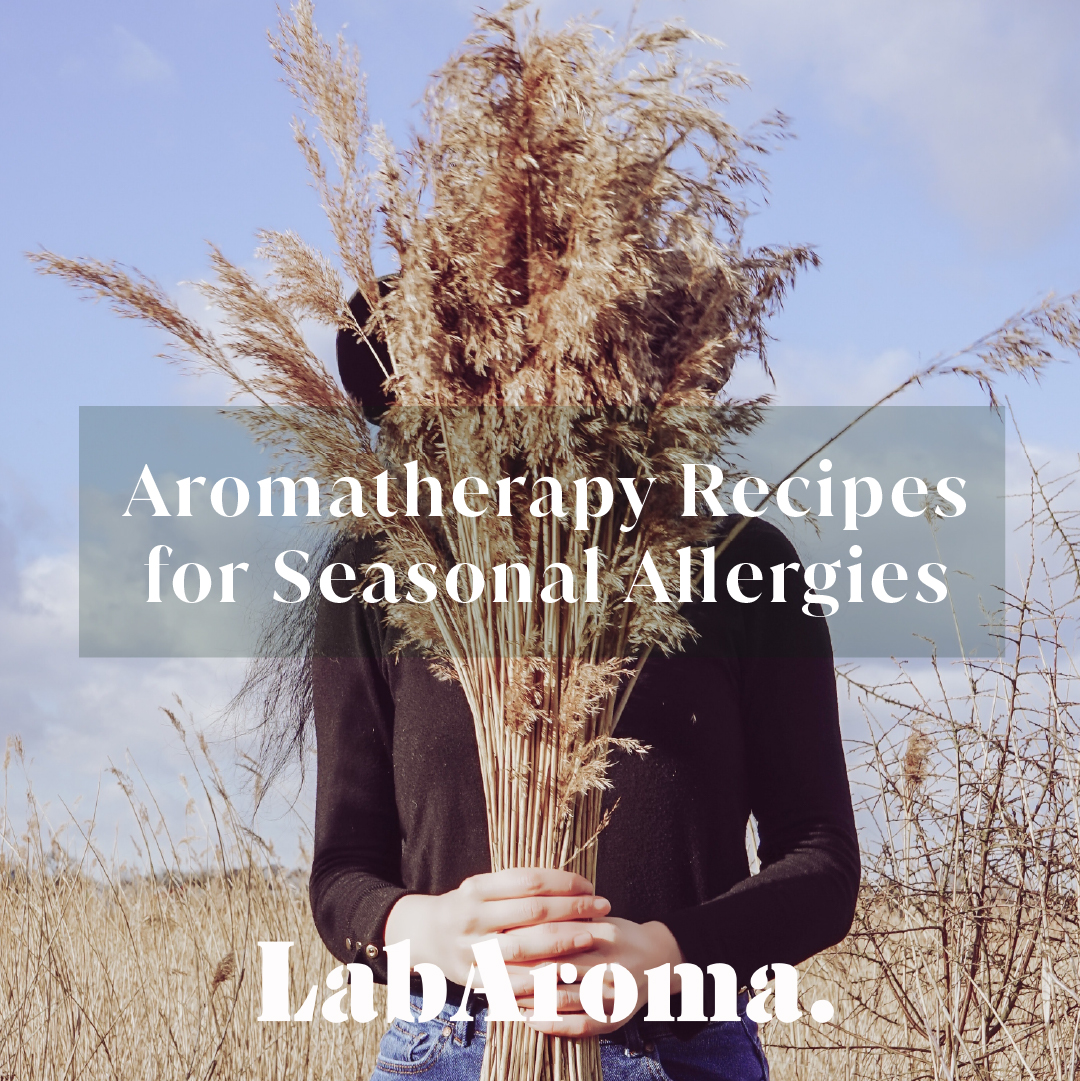 10 Aromatherapy Recipes for Seasonal Allergies LabAroma Blog